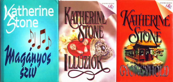 Katherine Stone - 3 db Katherine Stone: Magányos szív+ Illúziók+ Gyöngyhold