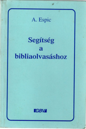 A. Espic - Seg�ts�g a bibliaolvas�shoz