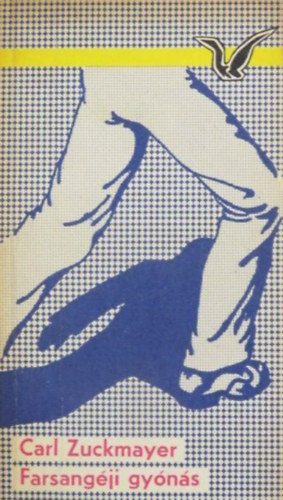 Carl Zuckmayer Ken Follett - 2 db Albatrosz k�nyv: Farsang�ji gy�n�s - A Modigliani-botr�ny