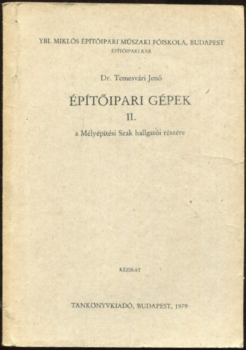 Dr. Temesvri Jen - ptipari gpek II.