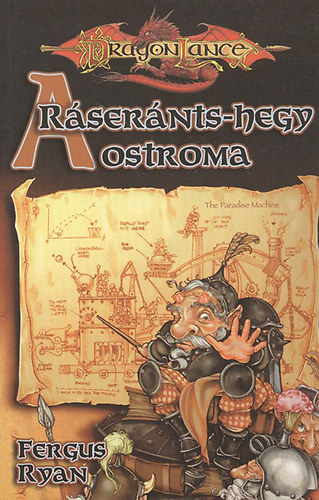 Fergus Ryan - Dragonlance: A Rsernts-hegy ostroma