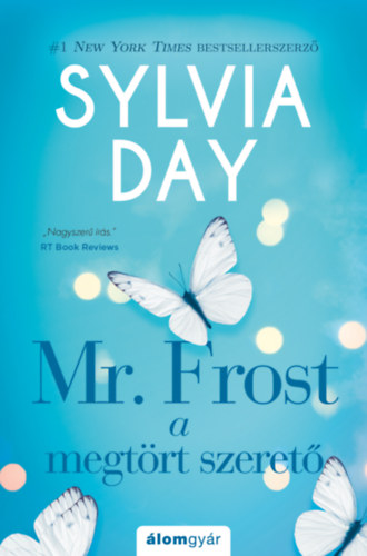 Sylvia Day - Mr. Frost - A megtrt szeret