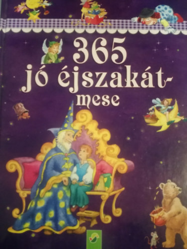 Ingrid Annel; Sarah Herzhoff - 365 jó éjszakát-mese