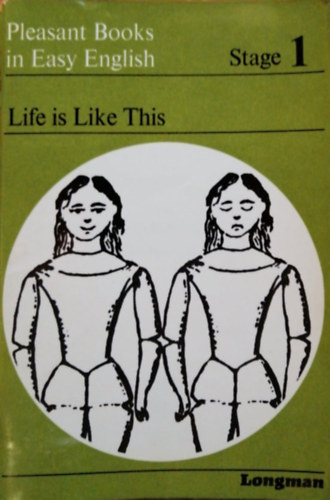 Life is Like This - Pleasant Books in Easy English