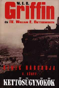 W. E. B. Griffin - Kett�s�gyn�k�k