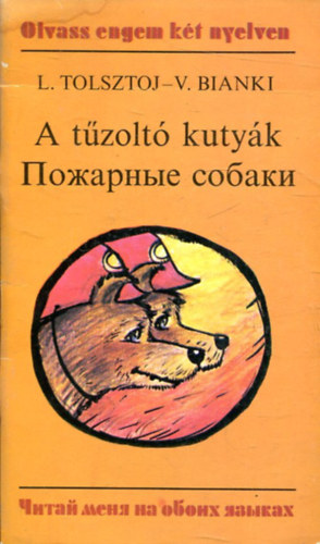 Lev Tolsztoj; Vitalij Bianki - A tzolt kutyk