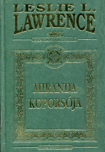 Leslie L. Lawrence - Miranda koporsja (letm-sorozat)