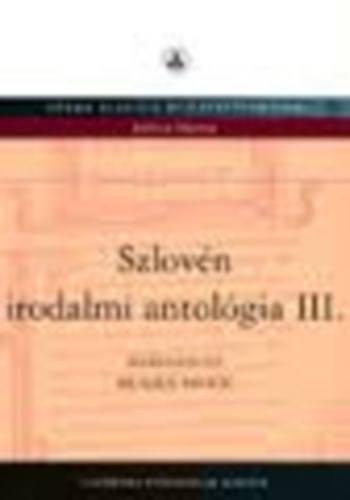 Mladen Pavicic  (szerk.) - Szlovn irodalmi antolgia III.
