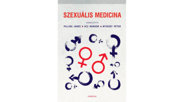Pilling János - Ács Nándor - Nyirády Péter - Szexuális medicina