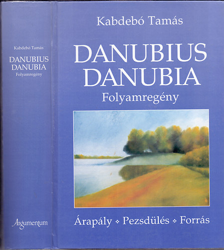 Kabdebó Tamás - Danubius Danubia