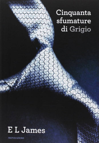 E. L. James - Cinquante sfumature di grigio - A sz�rke �tven �rnyalata olasz nyelven