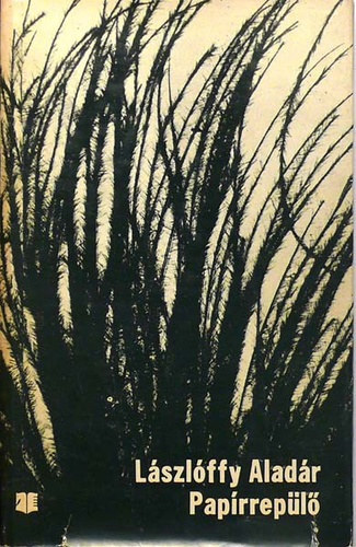 Lászlóffy Aladár - Papírrepülő