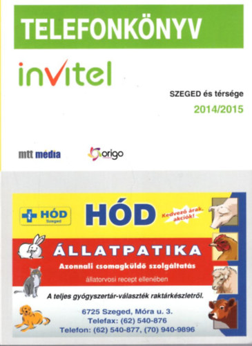 Invitel telefonk�nyv - Szeged �s t�rs�ge 2014/2015