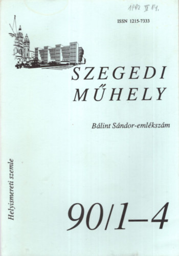 Gyuris Gyrgy - Szegedi Mhely 90/1-4 sz. Blint Sndor - emlkszm