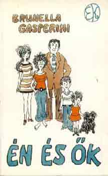 Brunella Gasperini - �n �s �k - Egy f�rj feljegyz�sei