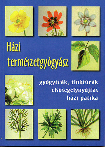 Black & White Kiadó - Házi természetgyógyász