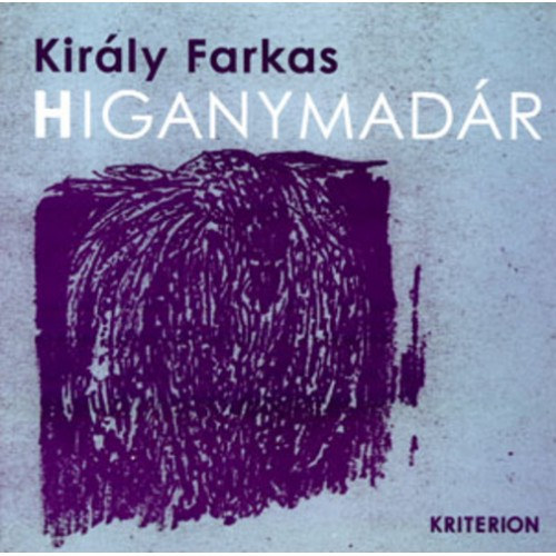 Király Farkas - Higanymadár