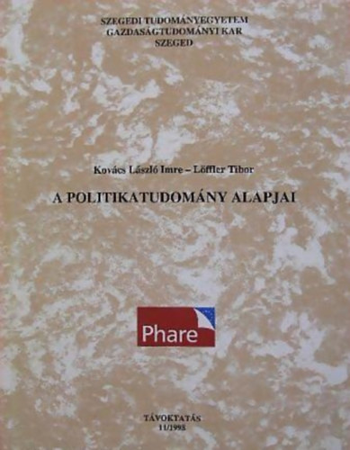 Kovács László Imre; Löffler Tibor - A politikatudomány alapjai