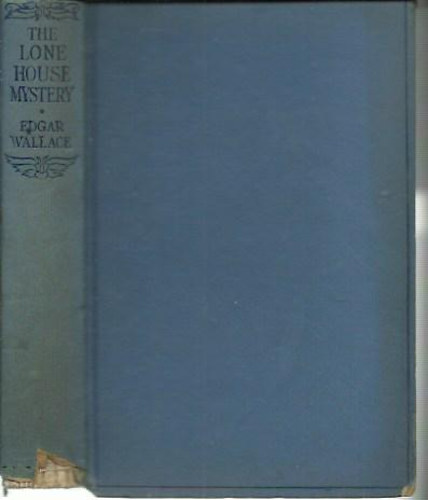 Edgard Wallace - The Lone House Mystery