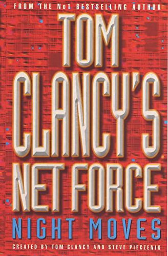 Tom Clancy - Tom Clancy's net force: Night moves