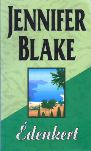 Jennifer Blake - Édenkert