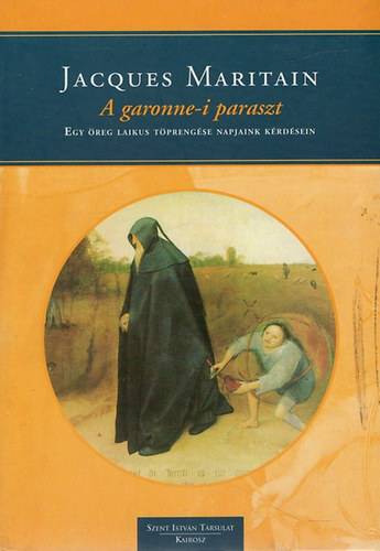 Jacques Maritain - A garonne-i paraszt