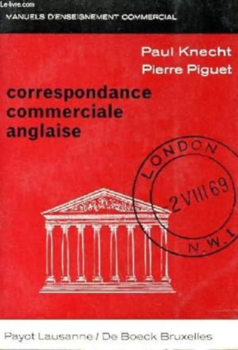 Pierre Piguet Paul Knecht - Correspondance Commerciale Anglaise