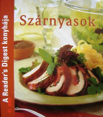 Sz�rnyasok (A Reader's Digest konyh�ja)