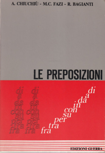 A. Chiuchi, M.C.Fazi, - Le preposizioni