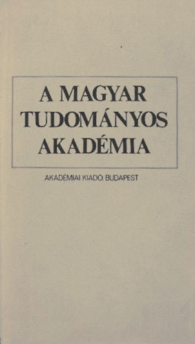 A Magyar Tudomnyos Akadmia (1982)