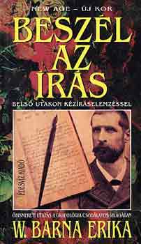 W. Barna Erika - Besz�l az �r�s