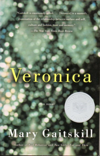 Mary Gaitskill - Veronica