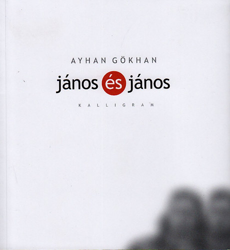 Ayhan Gkhan - Jnos s Jnos