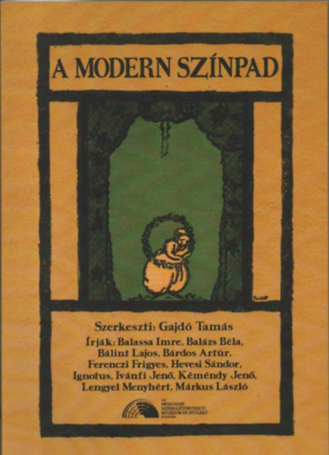 Gajd Tams  (szerk.) - Modern sznpad - rendezi trekvsek a 20. szzad elejn Magyarorszgon