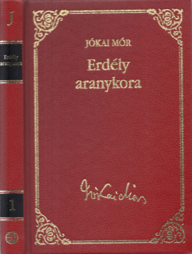 J�kai M�r - Erd�ly aranykora