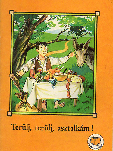 Ligeti Róbert - Terülj, terülj, asztalkám!