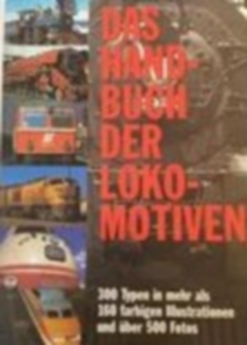 Brian Hollingsworth Arthur Cook - Das handbuch der lokomotiven