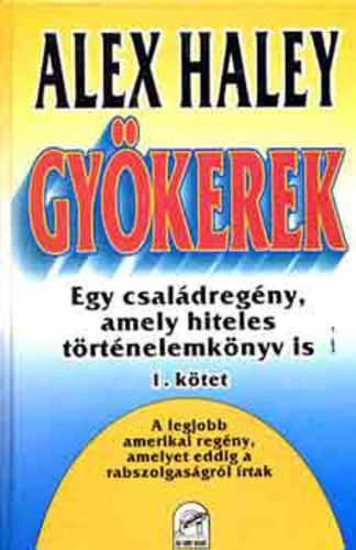 Alex Haley - Gykerek 1.