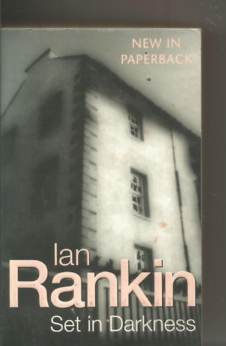 Ian Rankin - Set in Darkness