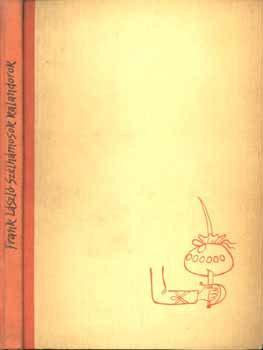 Frank Lszl - Szlhmosok-Kalandorok