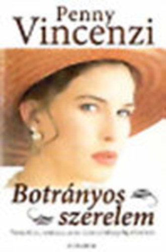 Penny Vincenzi - Botrnyos szerelem