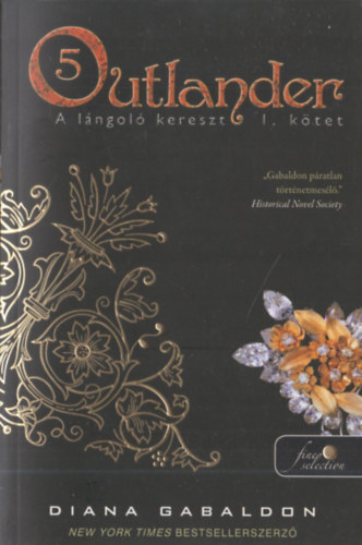 Diana Gabaldon - Outlander 5. - A l�ngol� kereszt 1. k�tet