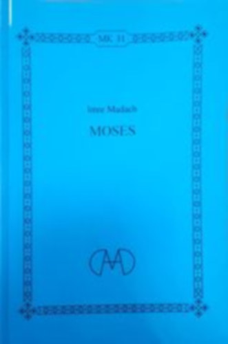 Imre Madách - Moses