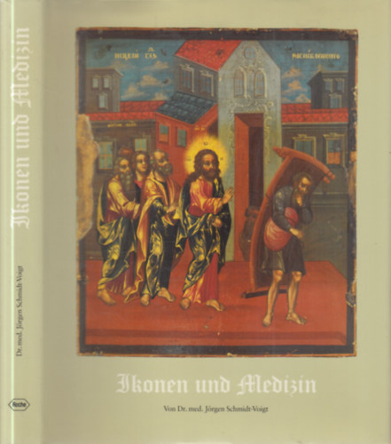 Dr.med.J�rgen Schmidt-Voigt - Ikonen und Medizin