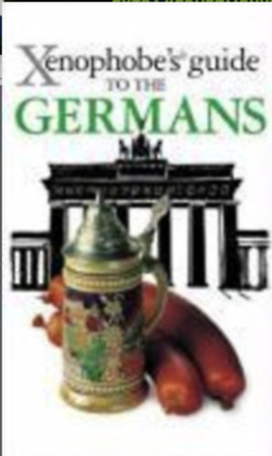 The Xenophobe's guide to the Germans (angol nyelvű)