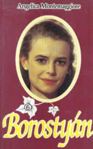 Angelica Montemaggiore - Borostyn 6.
