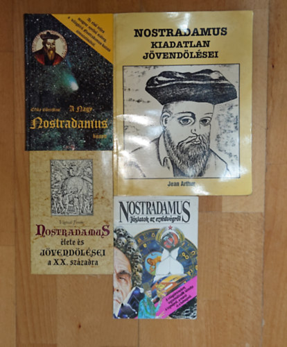 Erika Cheetham, Jean Arthur Nostradamus - 4 könyv Nostradamusról: Jóslatok az ezredvégről, Nostredamus élete és jövendölései a XX. században, A nagy Nostradamus könyv, Nostradamus kiadatlan jövendölései
