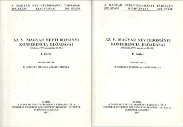 B. Gergeky-Hajd� - Az V. magyar n�vtudom�nyi konferencia el�ad�sai I-II.