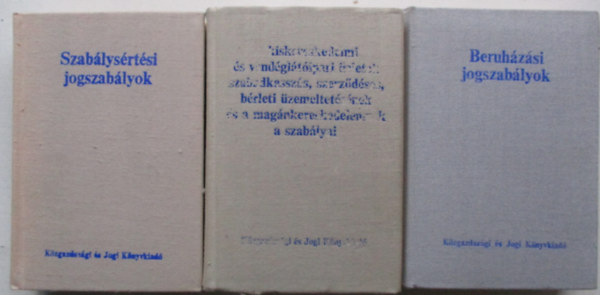 3 db Jogszably knyv (Beruhzsi jogszablyok,A kiskereskedelmi s vendgltipari zletek szabadkasszs, szerzdses brleti zemeltetsnek s a magnkereskedelemnek a szablyai,  Szablysrtsi jogszablyok)