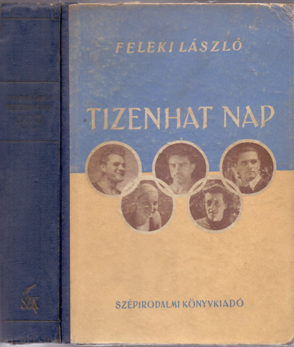 Feleki L�szl� - Tizenhat nap